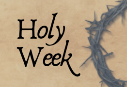 What Is Holy Week? - Saint Patrick Catholic Church