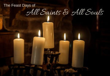 The Feast of All Saints & The Feast of All Souls - Saint Patrick